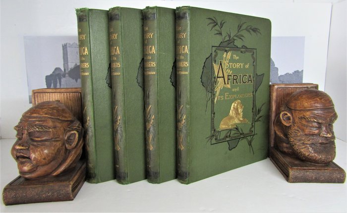 Robert Brown - The Story of Africa and Its Explorers - 1892/1895