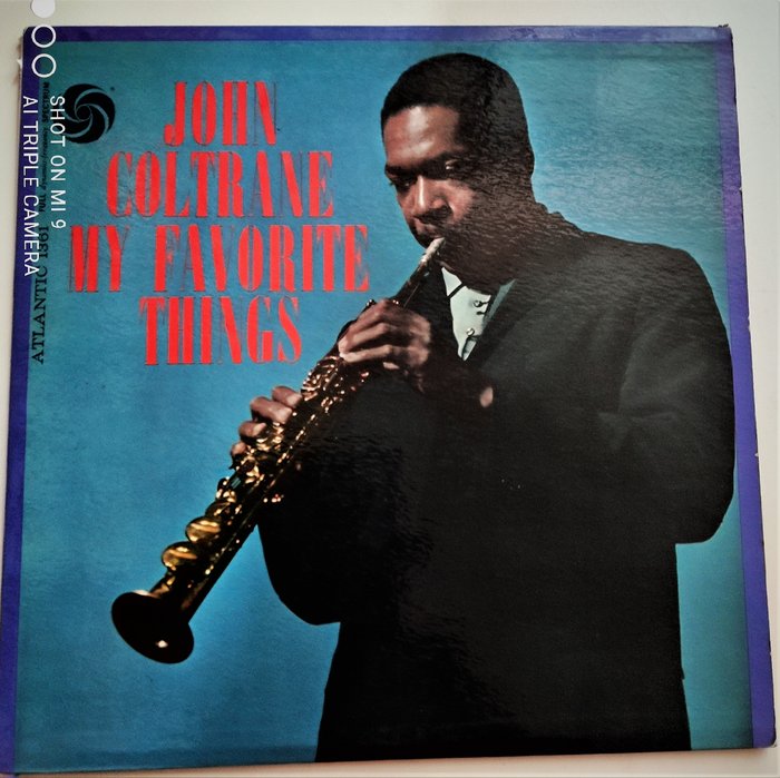 John Coltrane - My Favorite Things [U.S. Mono, Scranton Pressing] - LP Album - Mono - 1961