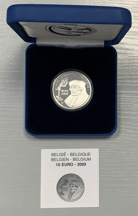België. 10 Euro 2009 ERASME, 18,75 g d'argent 925 °/°°, avec certificat et boîtier !
