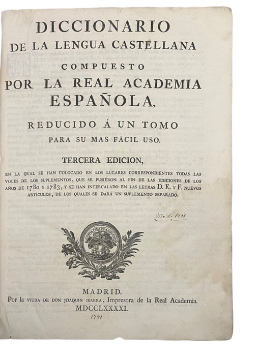 [Real Academia de la Historia] - Diccionario de la Lengua Castellana, compuesto por la Real Academia Española - 1791