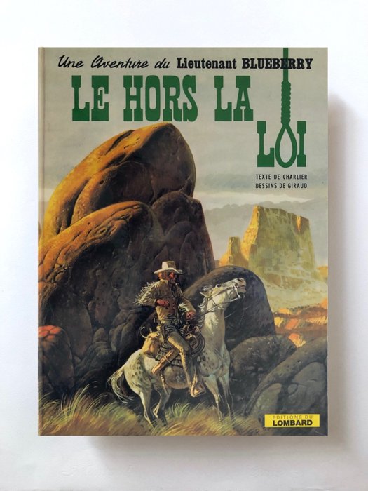 Blueberry T16 - Le Hors la loi - C - First edition - (1974)