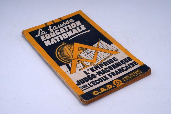 Jean Bertrand et Claude Wacogne - La fausse éducation nationale L’emprise judéo-maçonnique sur l’École Française - 1944