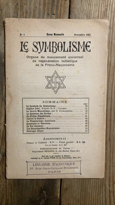 1 - Le Symbolisme, No2, Organe Du Mouvement Universel de regeneration İnitiatique De La Franc-Maçonnerie - 1912/1912