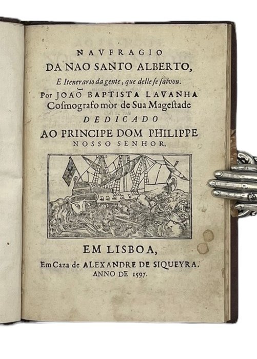 Lavanha, Joao Baptista - Naufragio da Nao Santo Alberto e itenerario da gente que delle se salvou - 1597