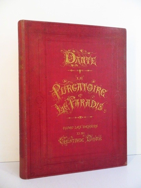 Dante / Gustave Doré - Le Purgatoire et le Paradis - 1868