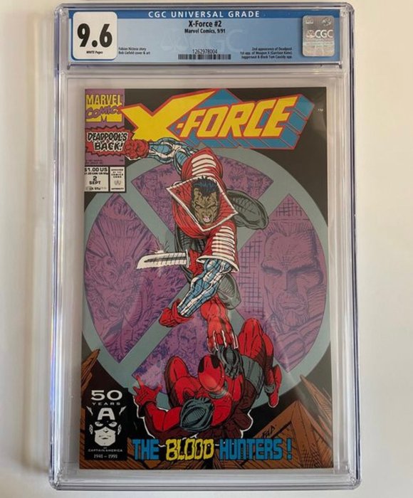 X-Force #2 - 2nd Appearance of Deadpool! 1st App. Weapon X - CGC Graded 9.6 (Extremely High grade) - Broché - EO - (1991)