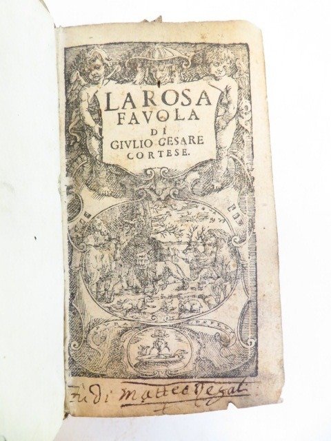 Giulio Cesare Cortese - La vaiasseide; Viaggio di Parnaso; Micco passaro nnammorato;  La rosa [Opere in lingua napoletana] - 1635