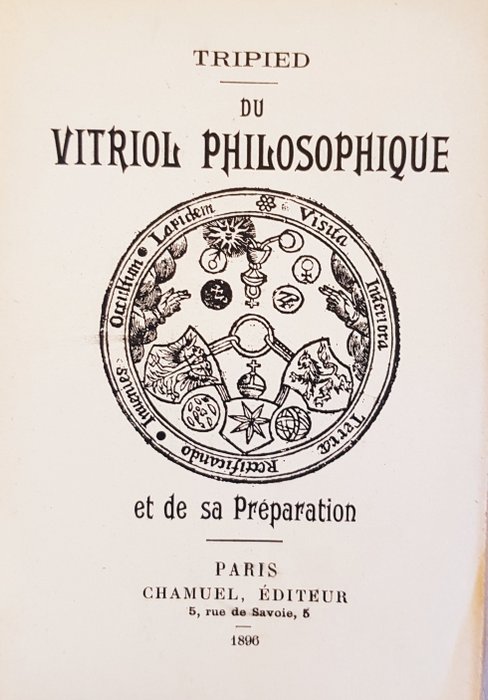Tripied - Du vitriol philosophique et de sa préparation - 1896