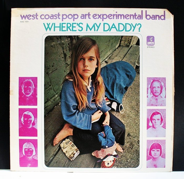 west coast pop art experimental band - Where's my daddy? - Diverse titels - LP Album - 1ste stereo persing - 1969/1969