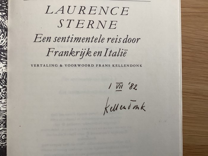 Gesigneerd; Frans Kellendonk / Laurence Sterne - Een sentimentele reis door Frankrijk en Italië - 1982