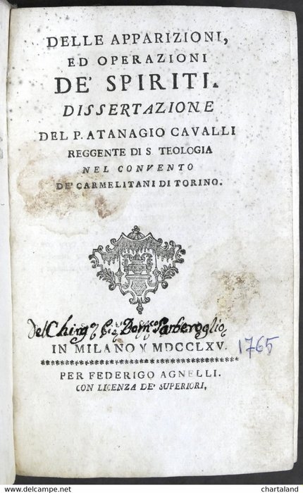 Atanagio Cavalli - Delle apparizioni ed operazioni de' spiriti - 1765