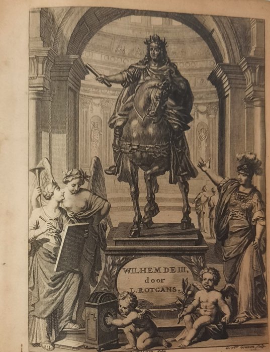 Lucas Rotgans - Wilhem de Derde, koning van Engeland, Schotland, Vrankryk en Ierland - 1698/1700