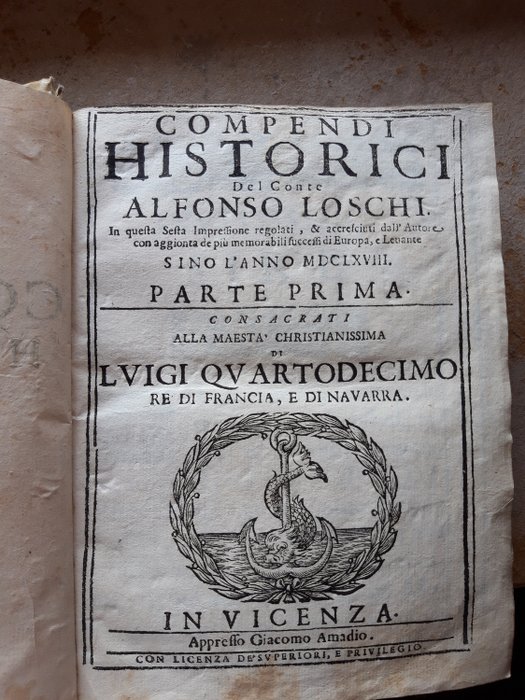 Conte ALFONSO LOSCHI - Compendi  Historici - 1668