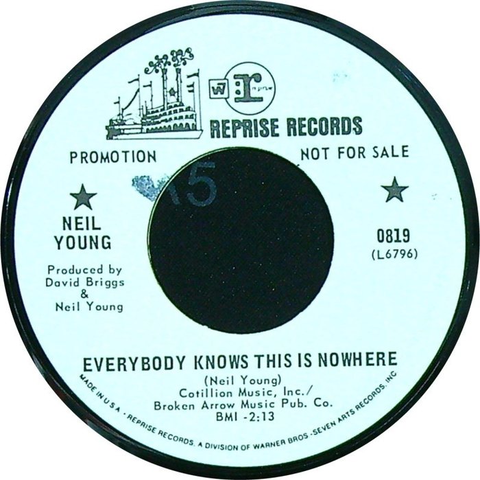 Neil Young - Everybody Knows This Is Nowhere/ The Emperor Of Wyoming - 45 rpm Single - Pressage de promo - 1969