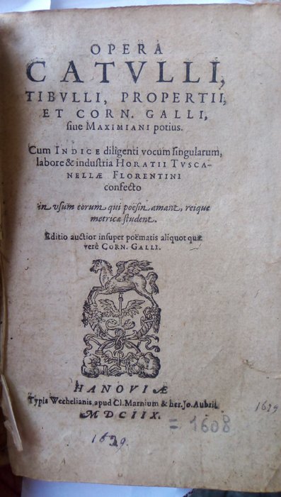 Catullo - Tibullo - Properzio - Opera - 1608