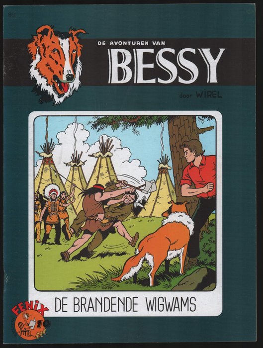 Bessy - Fenix Collectie 10 - De brandende wigwams nr. 362/750 - Stapled - First edition - (2002)