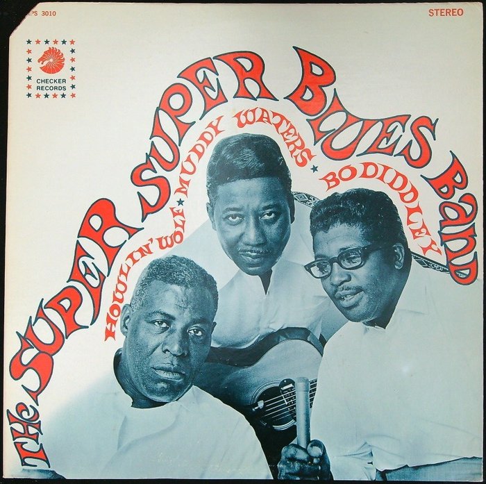Howlin' Wolf, Muddy Waters, Bo Diddley (Chicago Blues) - The Super Super Blues Band - LP Album - Reissue - 1977