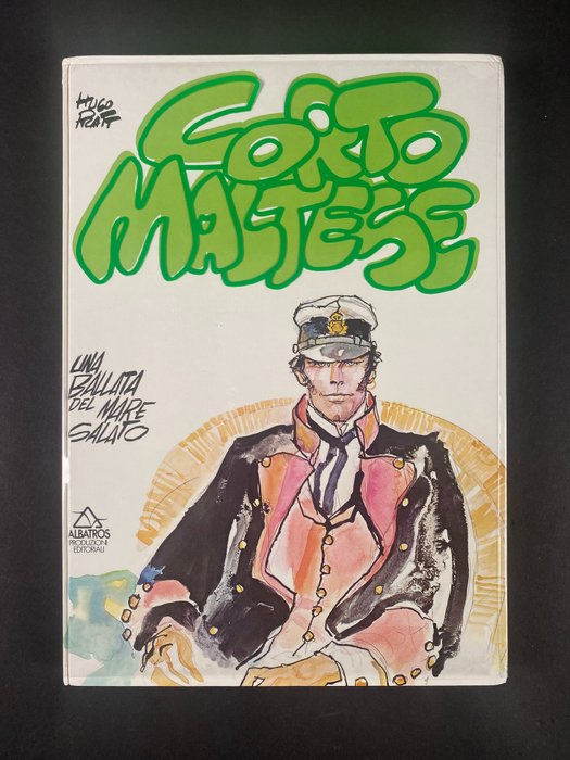 Hugo Pratt - Corto Maltese, una ballata del mare salato. Albatros Ed. - Eerste druk - (1977)