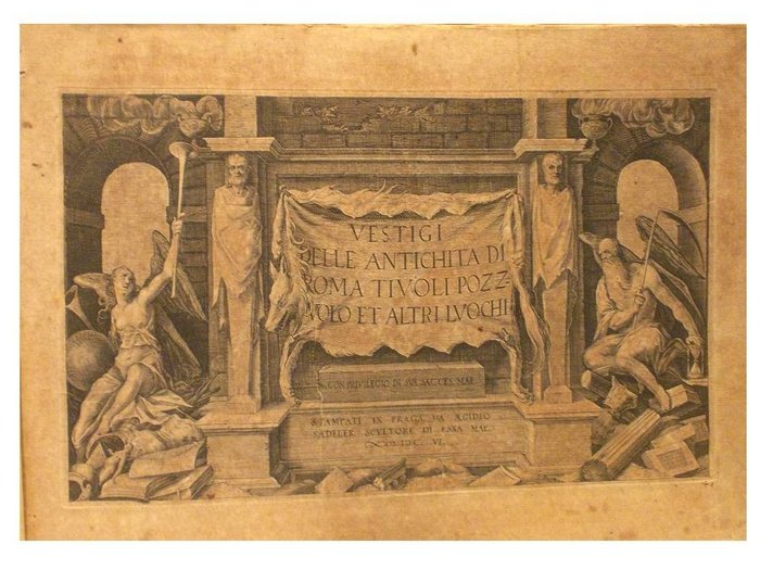 Marco Sadeler - Vestigi delle Antichita di Roma, Tivoli, Pozzuolo et altri luochi - 1606