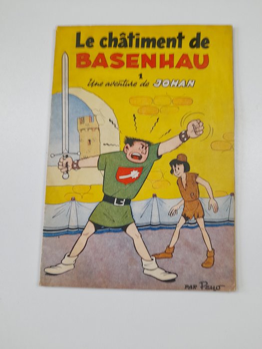 Johan et Pirlouit T1 - Le Châtiment de Basenhau - B - EO - (1954)