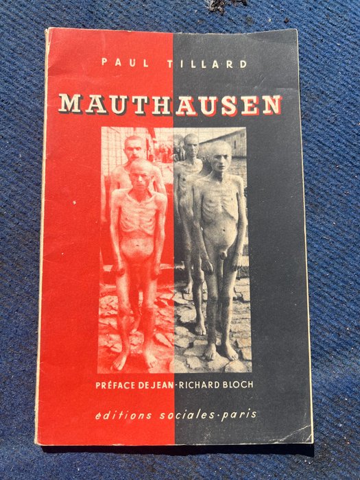 Paul Tillard - Mauthausen - 1945