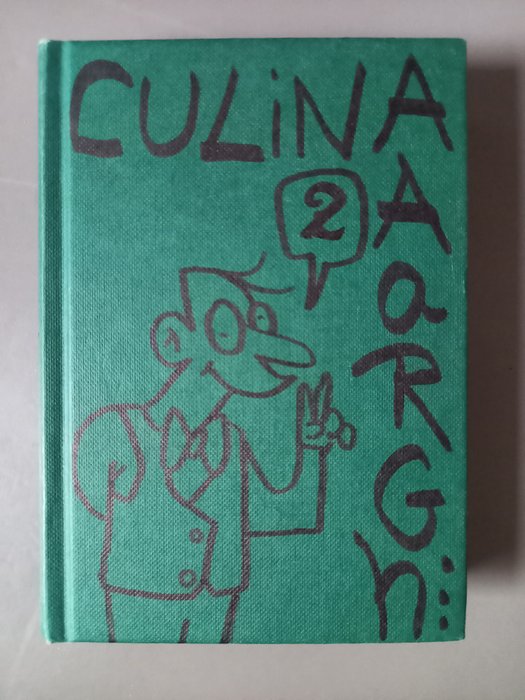 AAaRGh... (Mario De Koninck) Origineel schetsboek (deel 2 van 2) + album met dédicace - CulinAAaRGh... op restaurant - (2021)