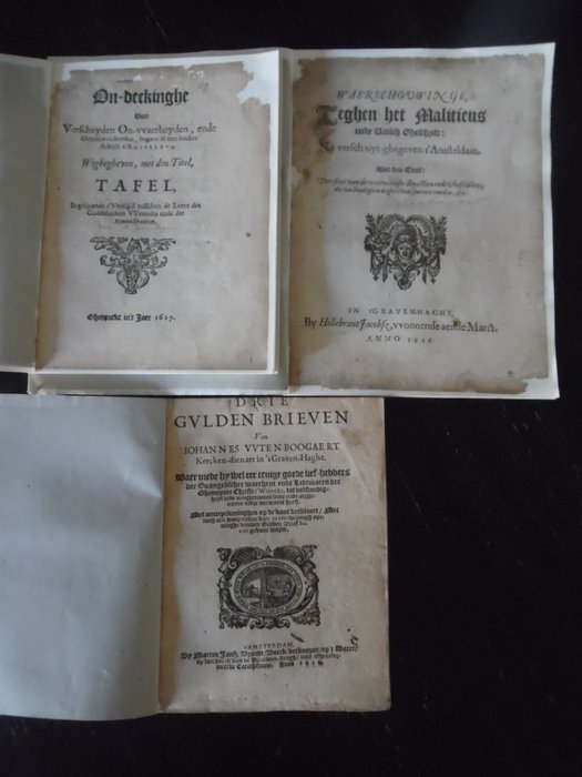 Jan Uytenbogaert - Drie pamfletten van en over een van de vormgevers van het Remonstrantisme - 1616/1617
