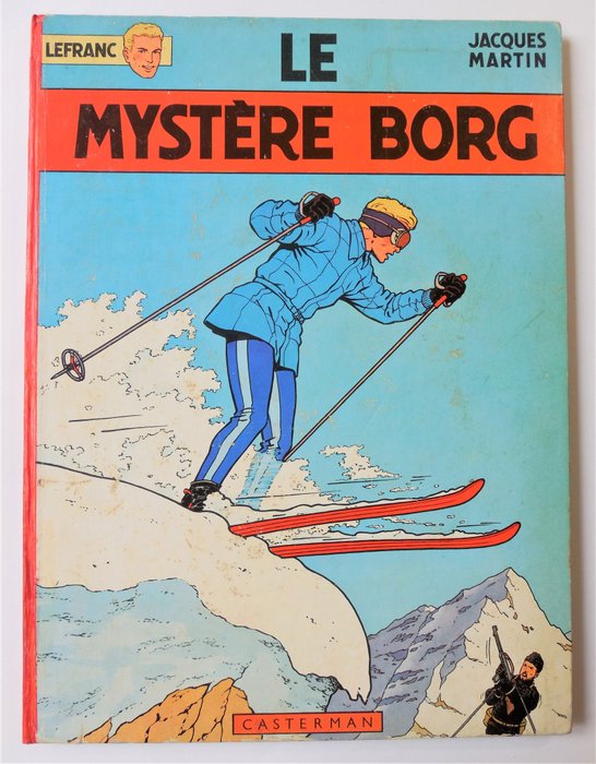 Lefranc T3 - Le Mystère Borg - C - Eerste druk - (1965)