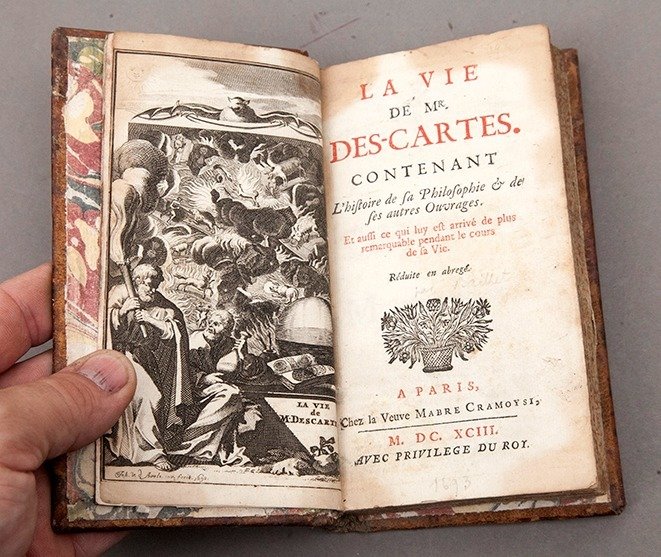 Baillet - La Vie de Mr. Descartes - 1693