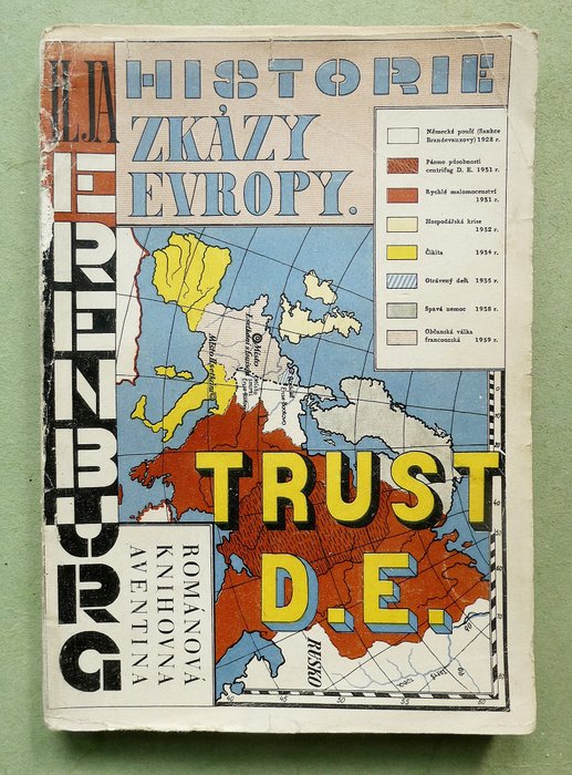 Ilya Ehrenburg (tekst); Karel Teige & Otokar Mrkvička (omslag en typografie)) - TRUST D.E., Historie Zkázy Evropy - 1924