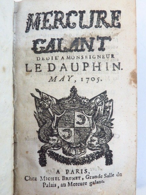 Brunet - Mercure Galant dédié à Mgr le Dauphin [Histoire Provence, Chanson, Memoire Artificielle] - 1705