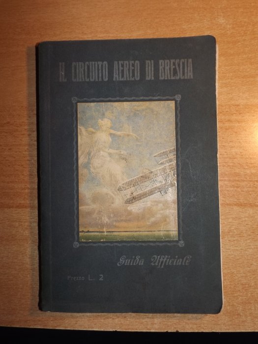 Coop Tipografia Operaia - Il circuito aereo di Brescia. Guida ufficiale - 1909