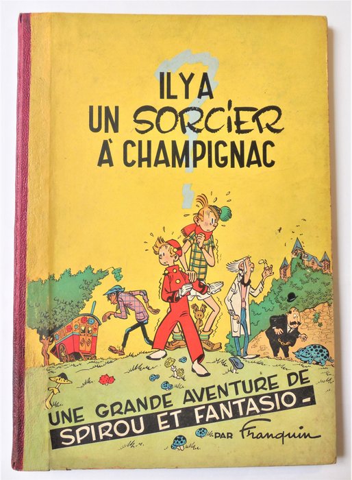 Spirou et Fantasio T2 - Il y a un sorcier à Champignac - C - Eerste Belgische editie - (1951)