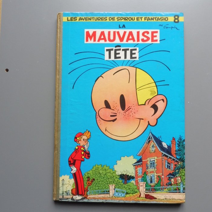 Spirou et Fantasio T8 - La Mauvaise Tête - C - Erste belgische Ausgabe - (1956)