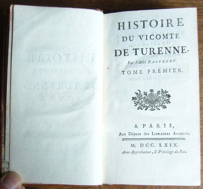 Abbé Raguenet - Histoire du Vicomte de Turenne.  Complet en 2 Tomes. 1769 - 1769