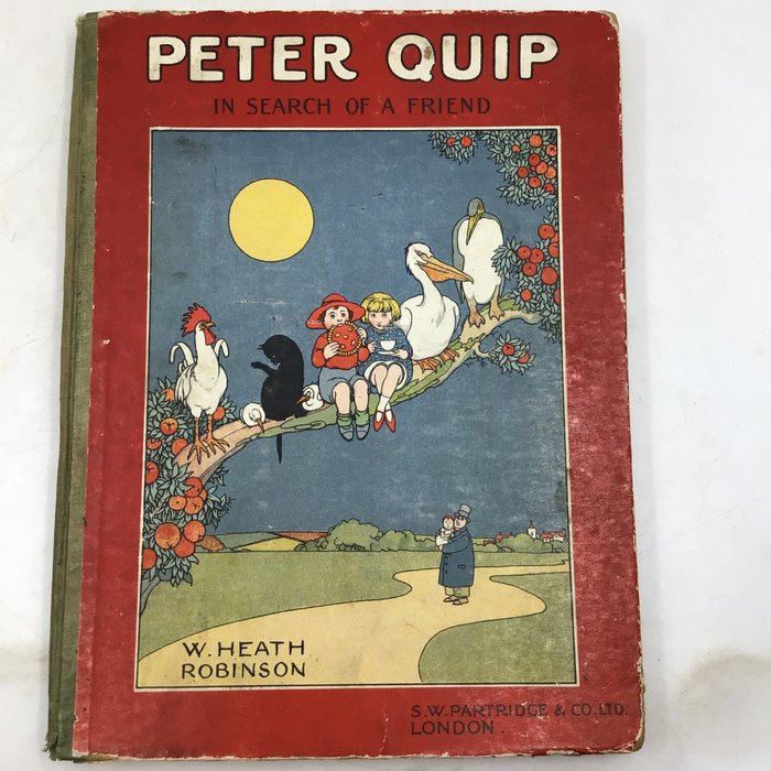 W. Heath Robinson - Peter Quip: In Search of a Friend - 1922