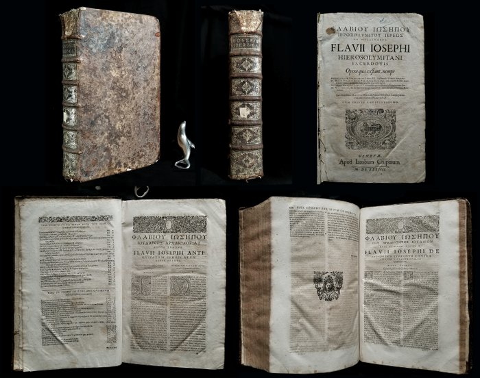 Flavius Josephus, translated by Sigmund Gelen & Desiderius Erasmus - λαβίου Ιωσήπου Ἱεροσολυμίτου ἱερέως ... = Flavii Josephi Hierosolymitani Sacerdotis Opera ... - 1634