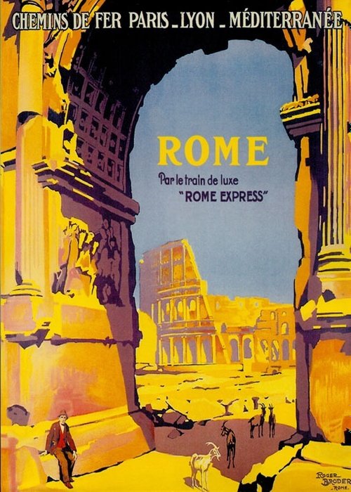 Roger Broders - Roma - Paris - Mediterraneo Government Railways, (1921) Reprint