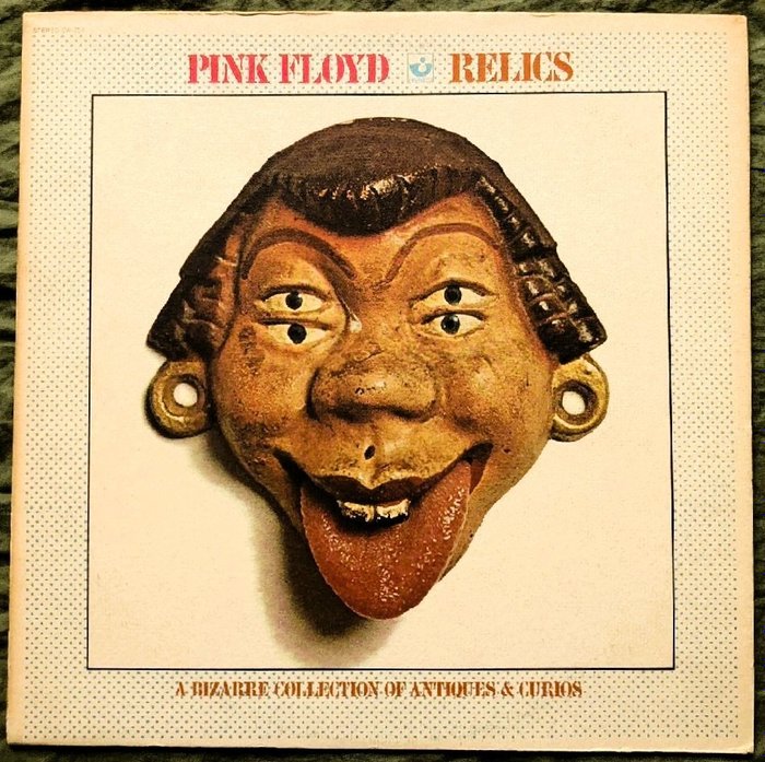 Pink Floyd - Relics - A Bizarre Collection Of Antiques & Curios / 1971 First Press / A Contemporary Document - LP - Erstpressung - 1971