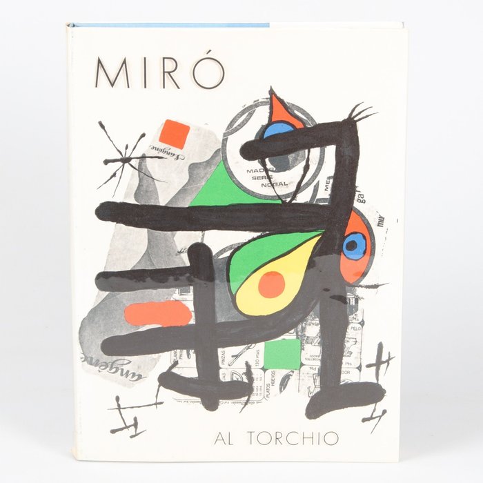 Yvon Taillandier - Joan Miró. Al Torchio - 1972