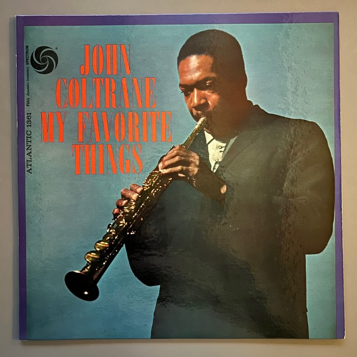 John Coltrane - My Favorite Things (1st mono pressing) - Disque vinyle unique - Premier pressage mono - 1961