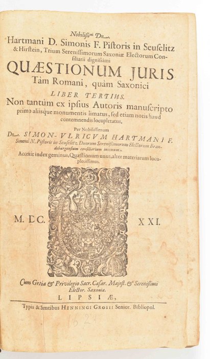 Hartmann Pistoris - Quaestionum juris tam Romani, quam Saxonici (vol. 3 & 4) - 1621