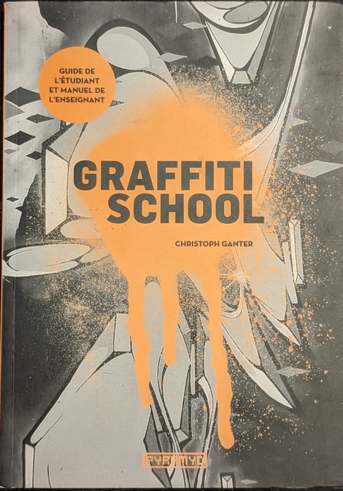 Christoph Ganter - Graffiti School - 2013