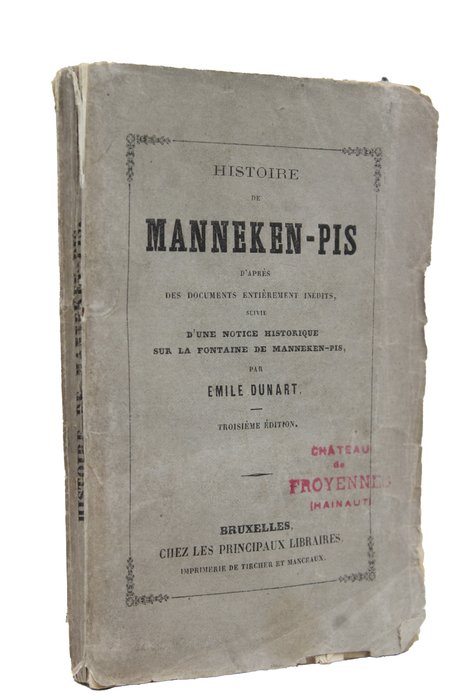 Image 2 of Emile Dunart - Histoire De Manneken-Pis - 1860