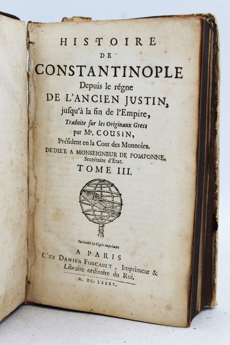 Preview of the first image of Mr Cousin - Histoire De Constantinople Depuis Le Règne De L'Ancien Justin Jusqu'à La Fin De L'Empir.