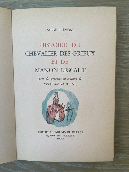 Preview of the first image of L'Abbé Prévost / Sylvain Sauvage - Histoire du Chevalier des Grieux et de Manon Lescaut - 1941.