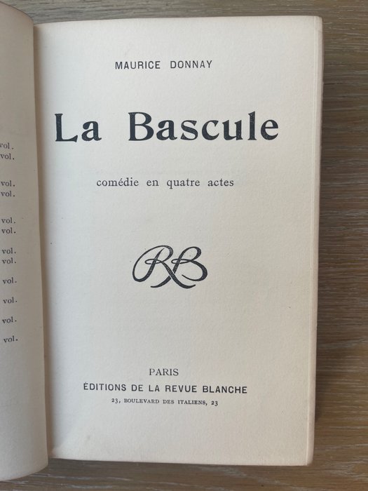 Image 2 of Maurice Donnay - La Bascule. Comédie en quatre actes [1/15 ex. sur vélin] - 1902