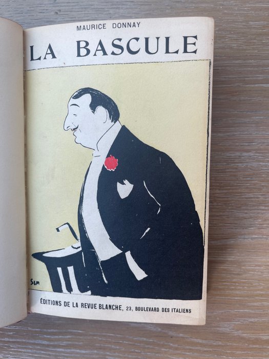 Preview of the first image of Maurice Donnay - La Bascule. Comédie en quatre actes [1/15 ex. sur vélin] - 1902.