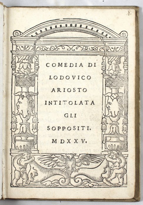 Preview of the first image of Lodovico Ariosto - Commedia intitolata Gli Soppositi - 1525.