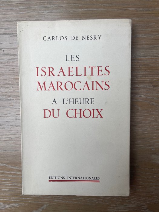 Preview of the first image of Signed; Carlos De Nesry - Les Israélites marocains à l'heure du choix - 1958.
